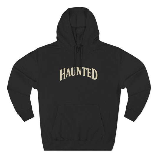 Haunted Heavyweight Fleece Hoodie Sweatshirt