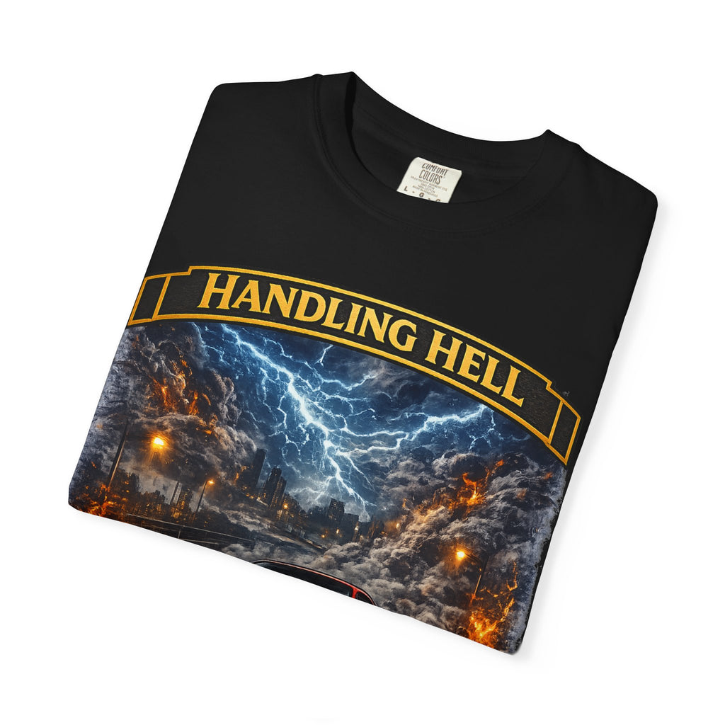 Handling Hell - T Shirt - Thousand Year Co