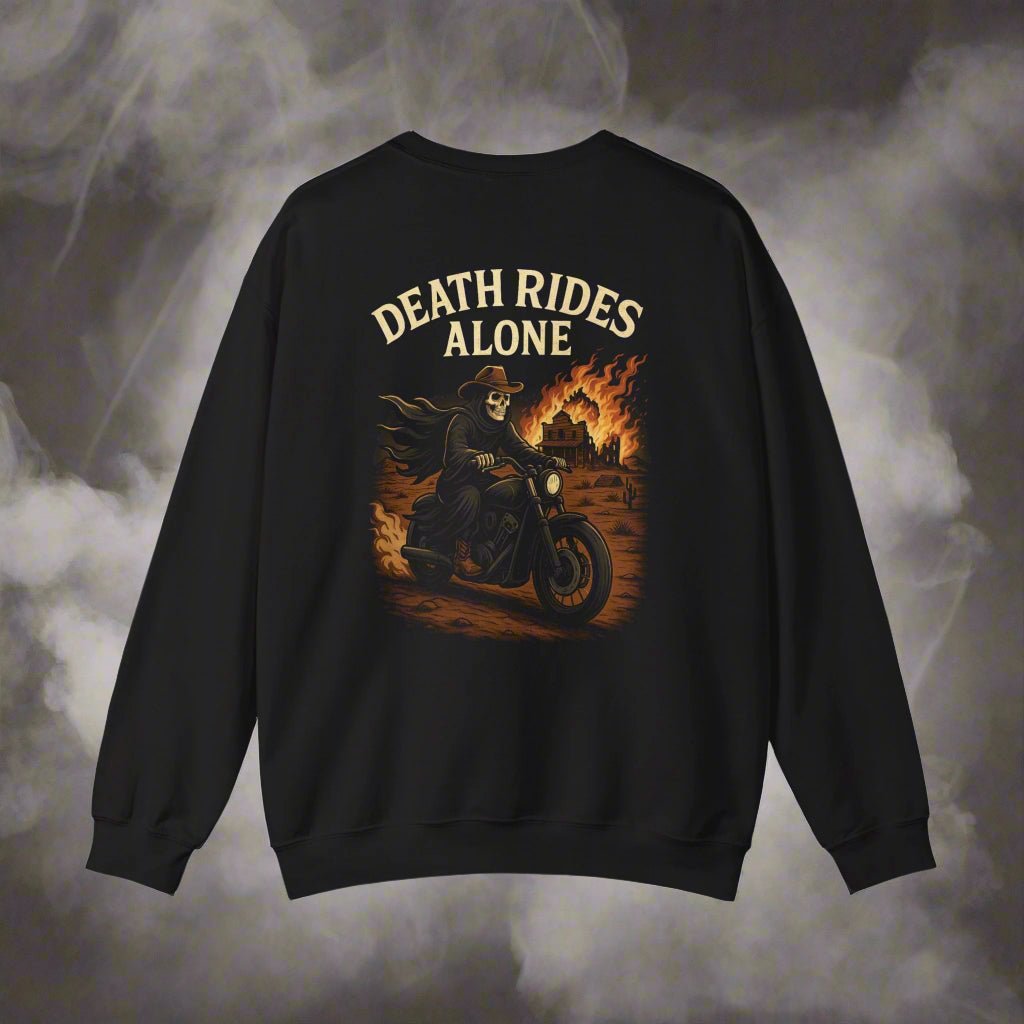 Death Rides Alone Sweatshirt - Thousand Year Co