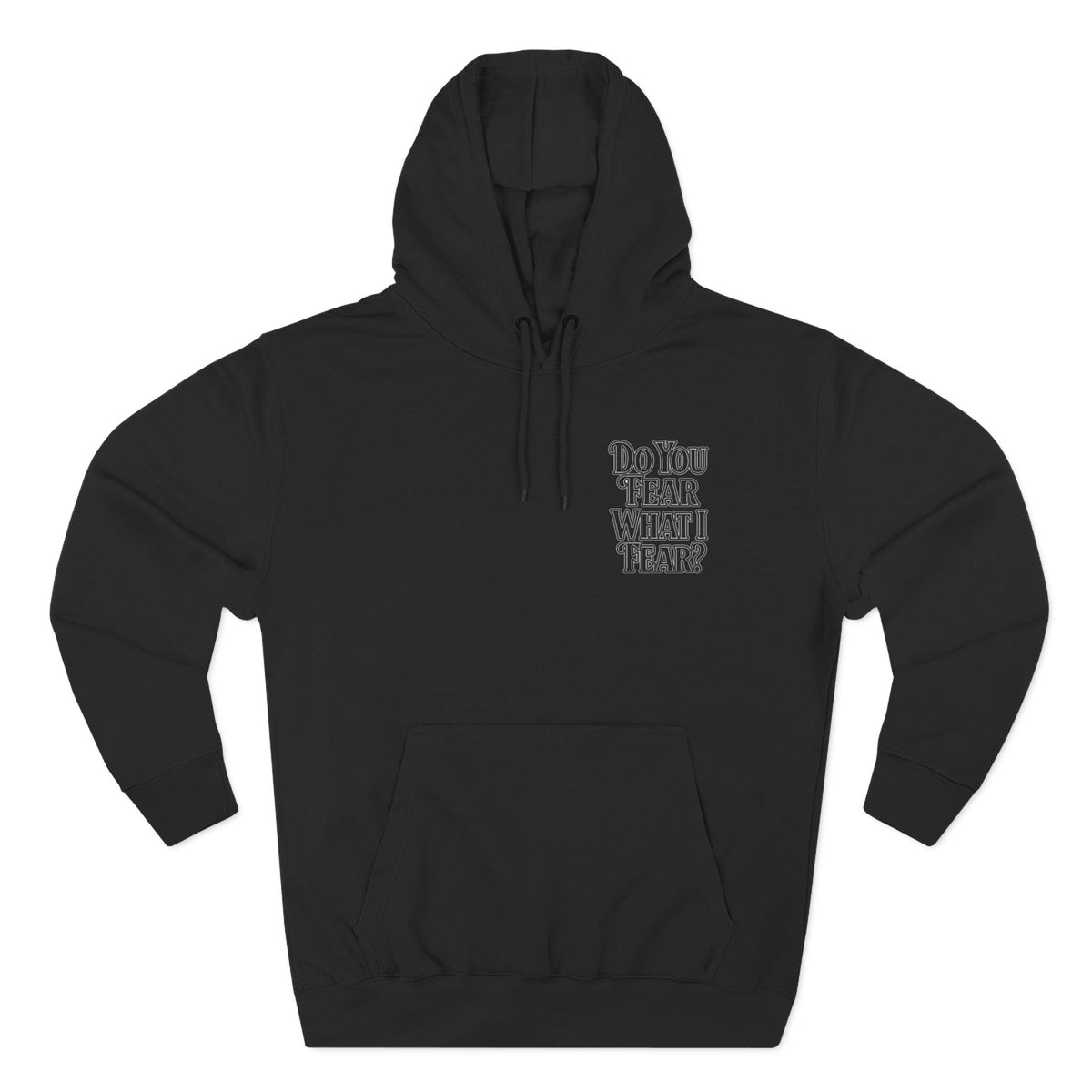 Do You Fear What I Fear? – Midweight Hoodie - Thousand Year Co