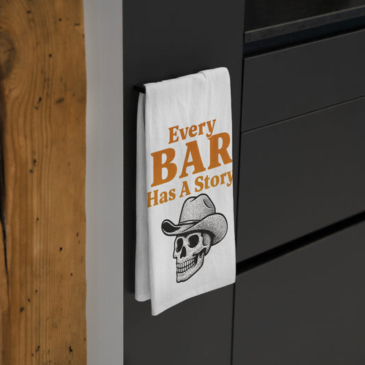 Every Bar Has A Story – Towel
